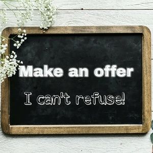 Like the item but not the price, make me an offer.